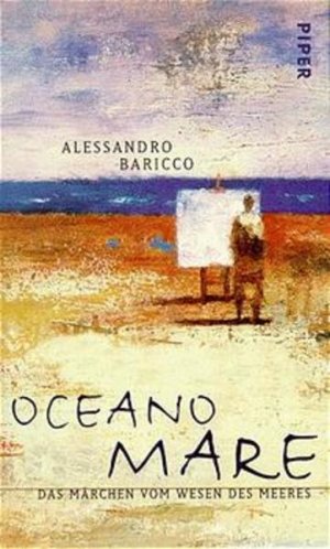 gebrauchtes Buch – Alessandro, Baricco und Cristiani Erika – Oceano Mare. Das Märchen vom Wesen des Meeres. Das Märchen vom Wesen des Meeres