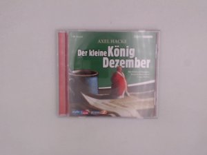 Der kleine König Dezember : Hörspiel / Axel Hacke. Mit Winfried Glatzeder, Horst Bollmann und Conny Wolter. Hörspielbearb.: Katrin Wenzel. Regie: Hartmut […]