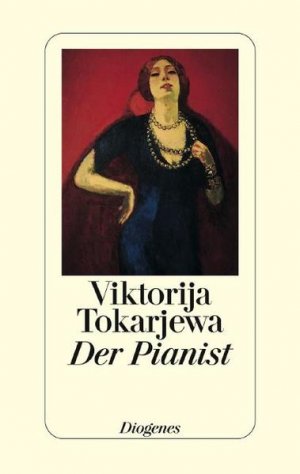 gebrauchtes Buch – Tokarjewa, Viktorija und Viktoria Tokarjeva – Der Pianist Erzählungen