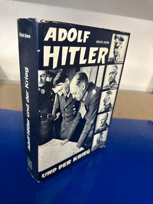 gebrauchtes Buch – Erich Kern – Adolf Hitler und der Krieg - Der Feldherr