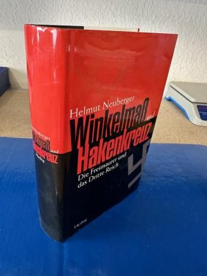 gebrauchtes Buch – Helmut Neuberger – Winkelmaß und Hakenkreuz - Die Freimaurer und das Dritte Reich