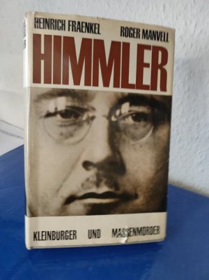 antiquarisches Buch – Fraenkel, Heinrich und Roger Manvell – Himmler Kleinbürger und Massenmörder