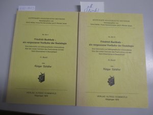 Friedrich Buchholz - ein vergessener Vorläufer der Soziologie. Eine historische u. bibliograph. Untersuchung über den ersten Vertreter des Positivismus u. des Saint-Simonismus in Deutschl. GAB 59/I+II