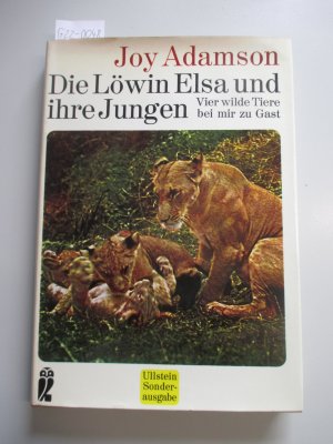 Die Löwin Elsa und ihre Jungen - Vier wilde Tiere bei mir zu Gast, mit einer Einführung von Sir Julian Huxley und 26 zum Teil farbigen Abbildungen auf […]