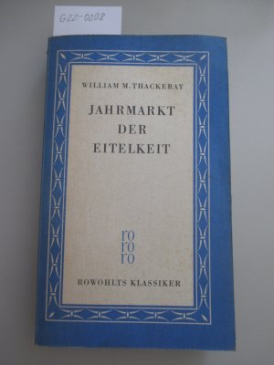 antiquarisches Buch – William M. Thackeray – Jahrmarkt der Eitelkeit - Rowohlts Klassiker der Literatur und der Wissenschaft