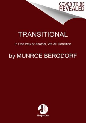 neues Buch – Munroe Bergdorf – Transitional