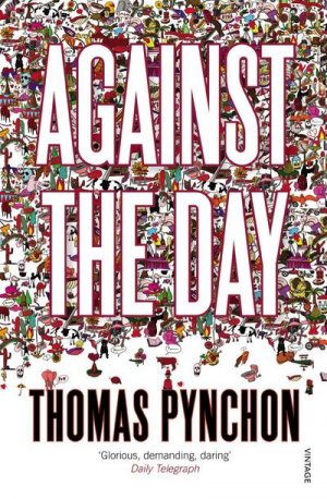 neues Buch – Thomas Pynchon – Against the Day