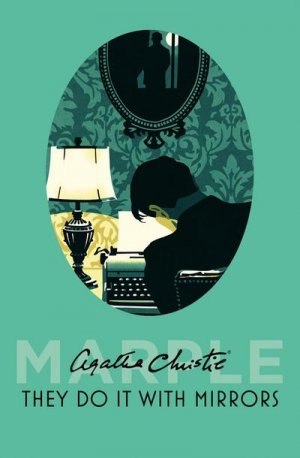 neues Buch – Agatha Christie – They Do It With Mirrors