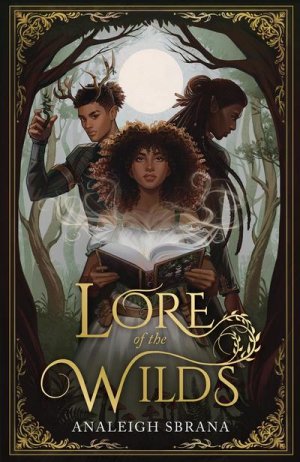 neues Buch – Analeigh Sbrana – Lore of the Wilds