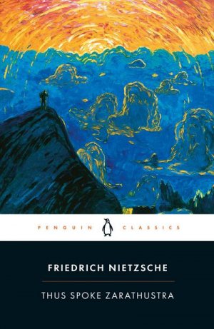 neues Buch – Friedrich Nietzsche – Thus Spoke Zarathustra