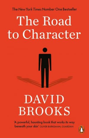 neues Buch – David Brooks – The Road to Character