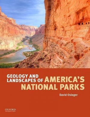 neues Buch – Osleger, D: Geology and Landscapes of America's National Par