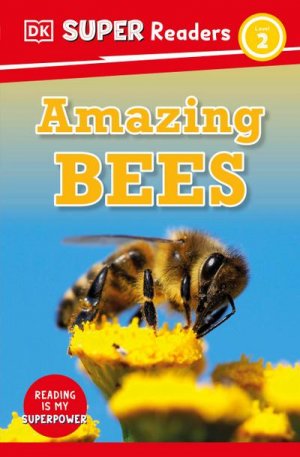 neues Buch – Dk: DK Super Readers Level 2 Amazing Bees