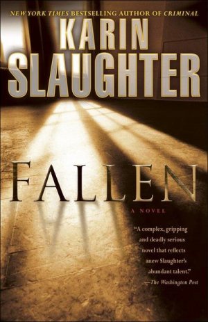 neues Buch – Karin Slaughter – Fallen