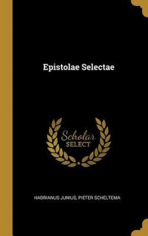 neues Buch – Hadrianus Junius – Epistolae Selectae