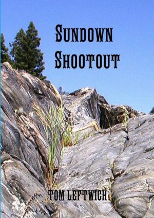 neues Buch – Tom Leftwich – Sundown  Shootout