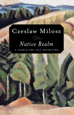 neues Buch – Czeslaw Milosz – Native Realm