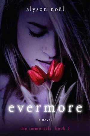 neues Buch – Alyson Noël – Evermore