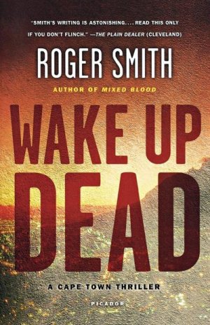 neues Buch – Roger Smith – Wake Up Dead