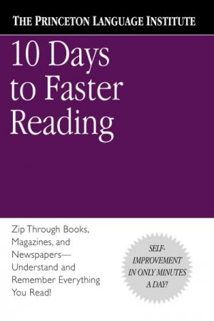 neues Buch – The Princeton Language Institute – 10 Days to Faster Reading