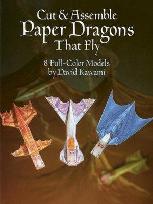 neues Buch – David Kawami – Cut & Assemble Paper Dragons That Fly