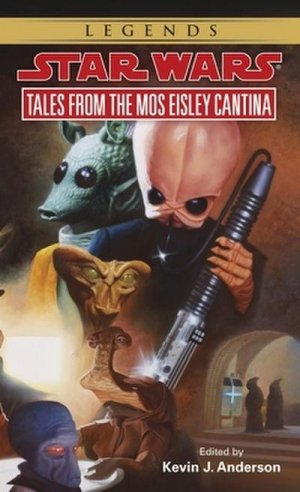 Anderson, K: Tales from Mos Eisley Cantina