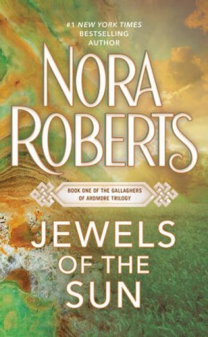 neues Buch – Nora Roberts – Jewels of the Sun