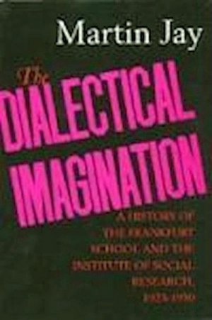 neues Buch – The Dialectical Imagination