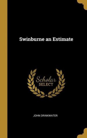 Swinburne an Estimate