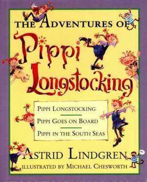 Lindgren, A: Adventures of Pippi Longstocking