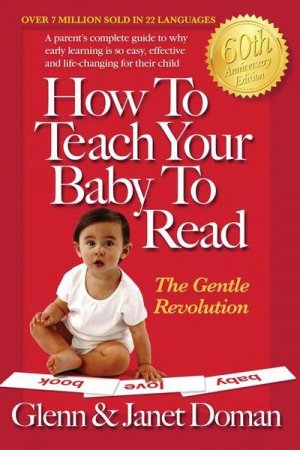 neues Buch – Glenn Doman – How to Teach Your Baby to Read