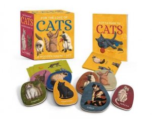 Berkowitz, E: For the Love of Cats: A Wooden Magnet Set