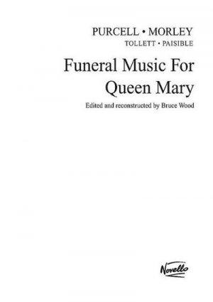 Funeral Music for Queen Mary