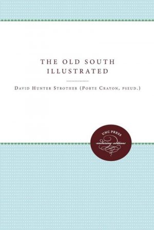 The Old South Illustrated