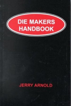 Die Makers Handbook