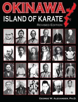 neues Buch – George Alexander – Okinawa Island of Karate