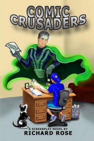 neues Buch – Rose, R: COMIC CRUSADERS