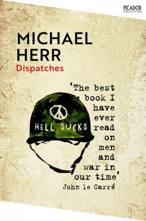 neues Buch – Michael Herr – Dispatches