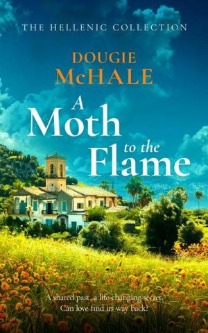 neues Buch – Dougie McHale – A Moth to the Flame