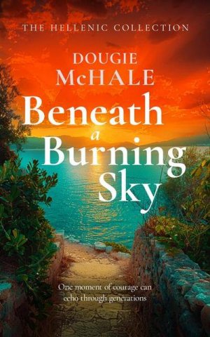 neues Buch – Dougie McHale – Beneath A Burning Sky