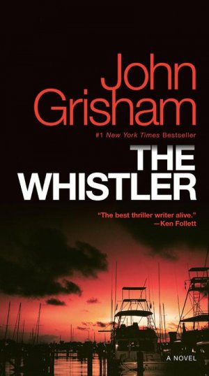 neues Buch – John Grisham – The Whistler