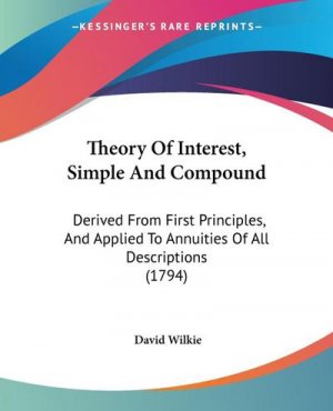 neues Buch – David Wilkie – Theory Of Interest, Simple And Compound