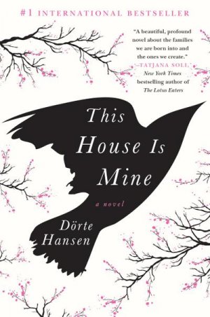 neues Buch – Dörte Hansen – This House is Mine