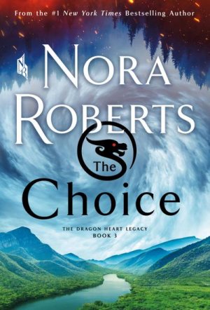 neues Buch – Nora Roberts – The Choice