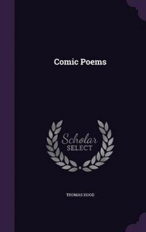 neues Buch – Thomas Hood – Comic Poems