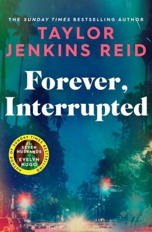 neues Buch – Taylor Jenkins Reid – Forever, Interrupted