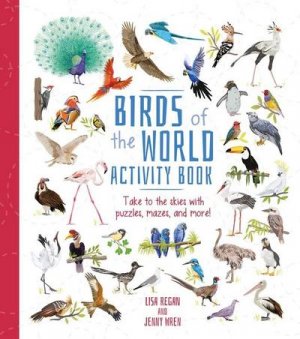 neues Buch – Lisa Regan – Birds of the World Activity Book