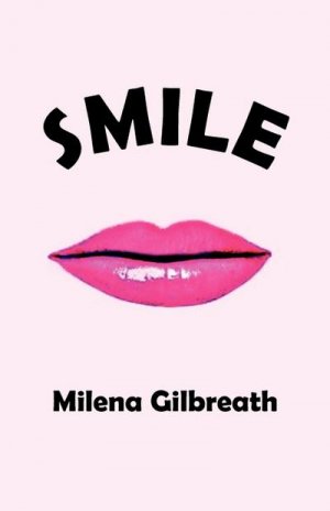 neues Buch – Milena Gilbreath – Smile