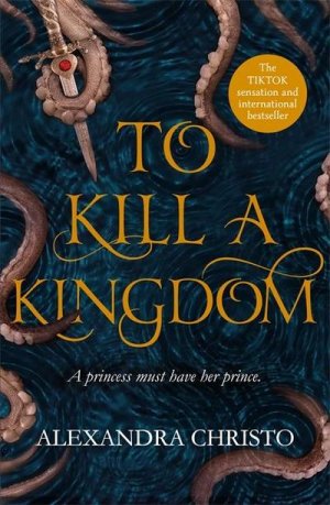 neues Buch – Alexandra Christo – To Kill a Kingdom