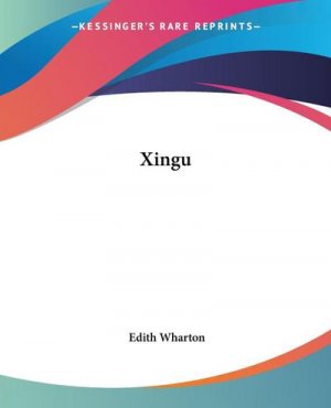 neues Buch – Edith Wharton – Xingu